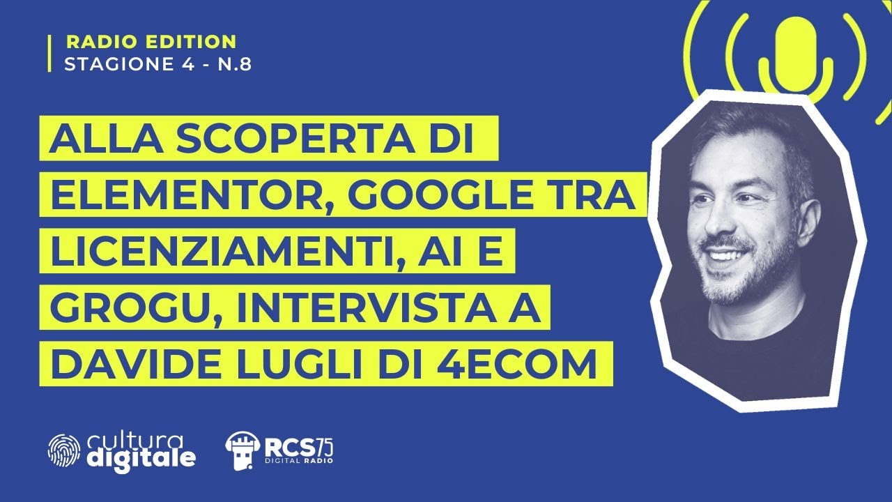 Alla scoperta di Elementor. Google tra licenziamenti, AI e Grogu. Intervista a Davide Lugli di 4ecom