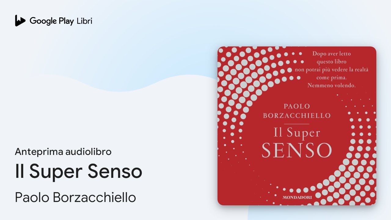 Il Super Senso di Paolo Borzacchiello · Anteprima audiolibro