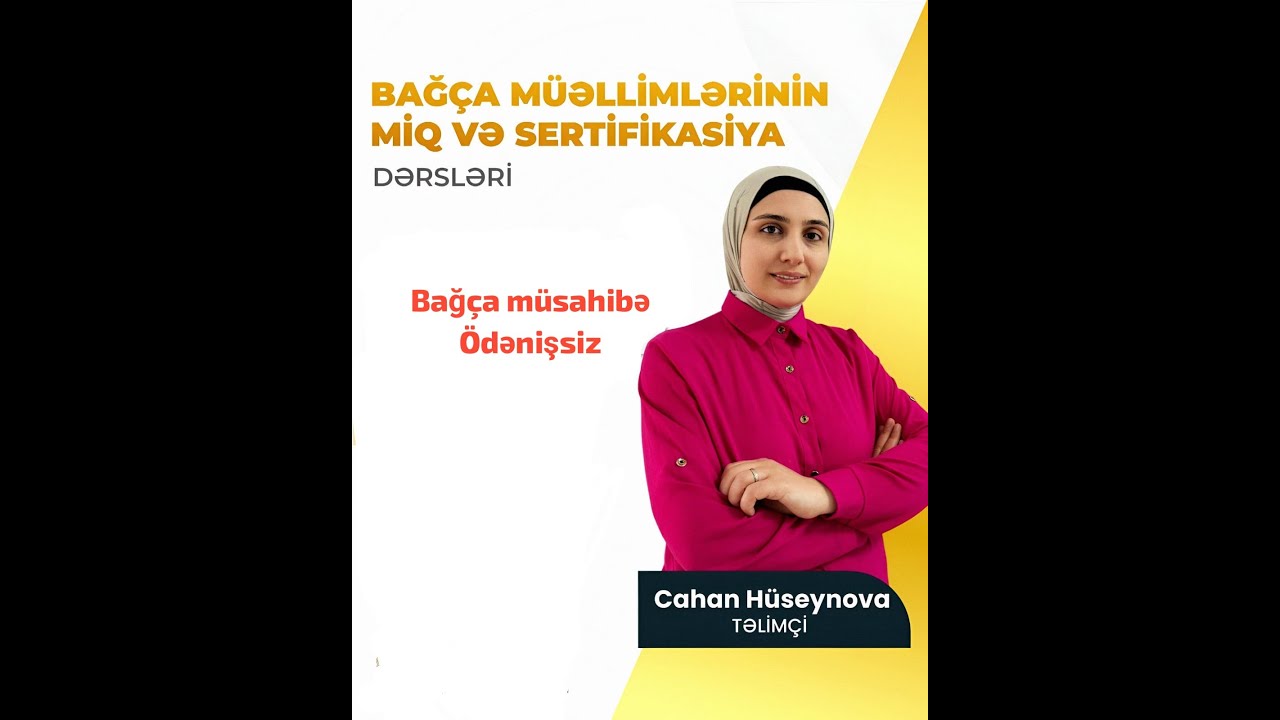 BAĞÇA  MÜSAHİBƏ SUALLARI #bağçamüsahibə #CAHANHÜSEYNOVA #musahibe#sertifikasiya  #məktəbəqədər#bağça