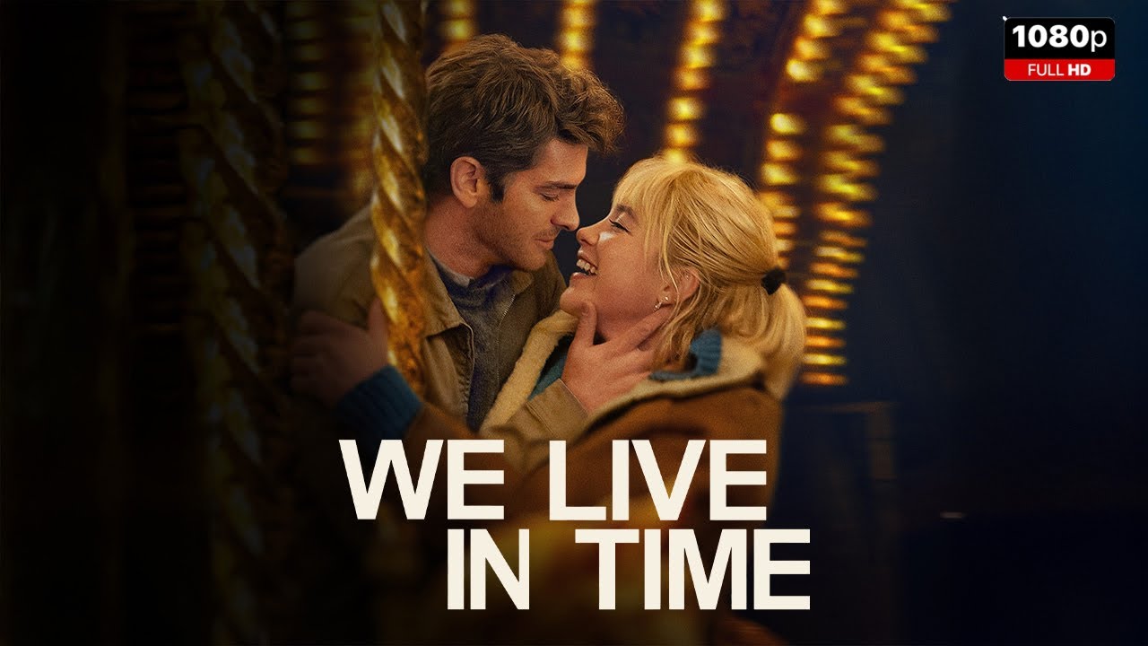 We Live in Time Full Movie 2024 | New Hollywood Movie | Facts and Review
