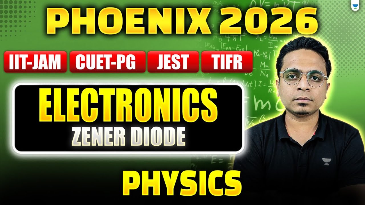 IIT JAM/CUET PG/JEST & TIFR 2026 | Electronics | Zener Diode #unacademy
