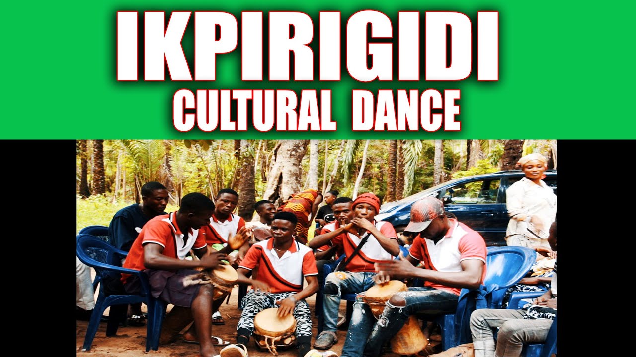 Ikpirigidi Cultural Dance from Igumale