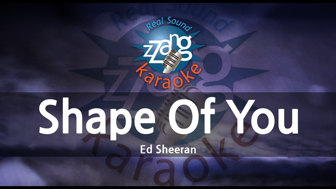Ed Sheeran – Shape Of You (Melody) (Karaoke Version)