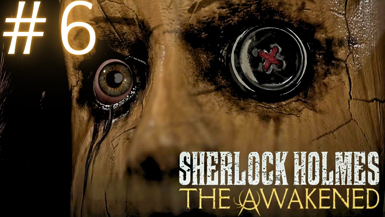 【SherlockHolmes TheAwakened #6】急なホラー展開にも紳士的に対応するホームズ君。ホームズ君ワトソン君と神話的事象に挑むよ！【ネタバレ含】