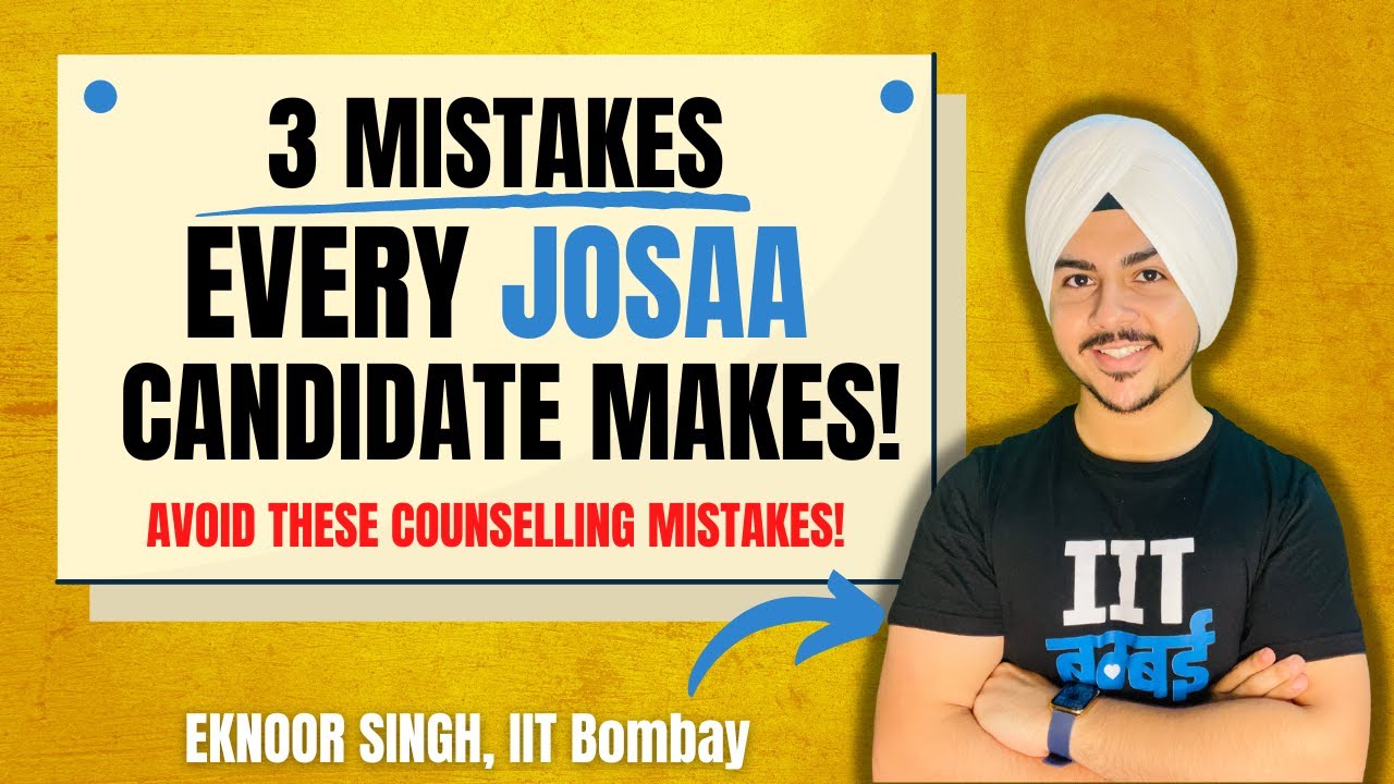 JOSAA Counselling 2022! 3 Mistakes to Avoid To Get Top Colleges? ❌🤯
