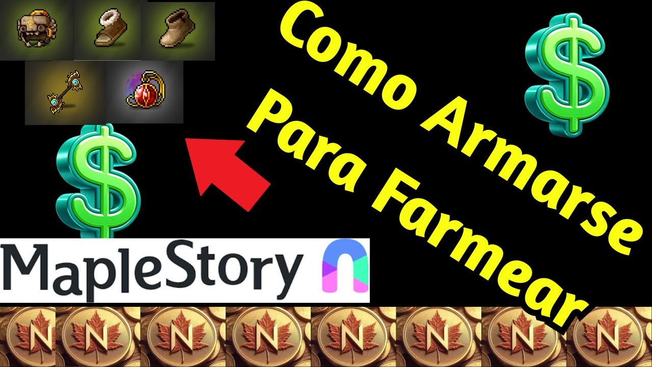 La Mejor Manera de Armarte Para Farmear en Maplestory N