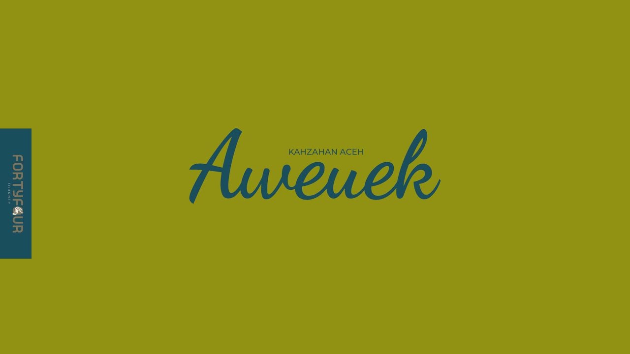 Khazanah Aceh I Aweuk