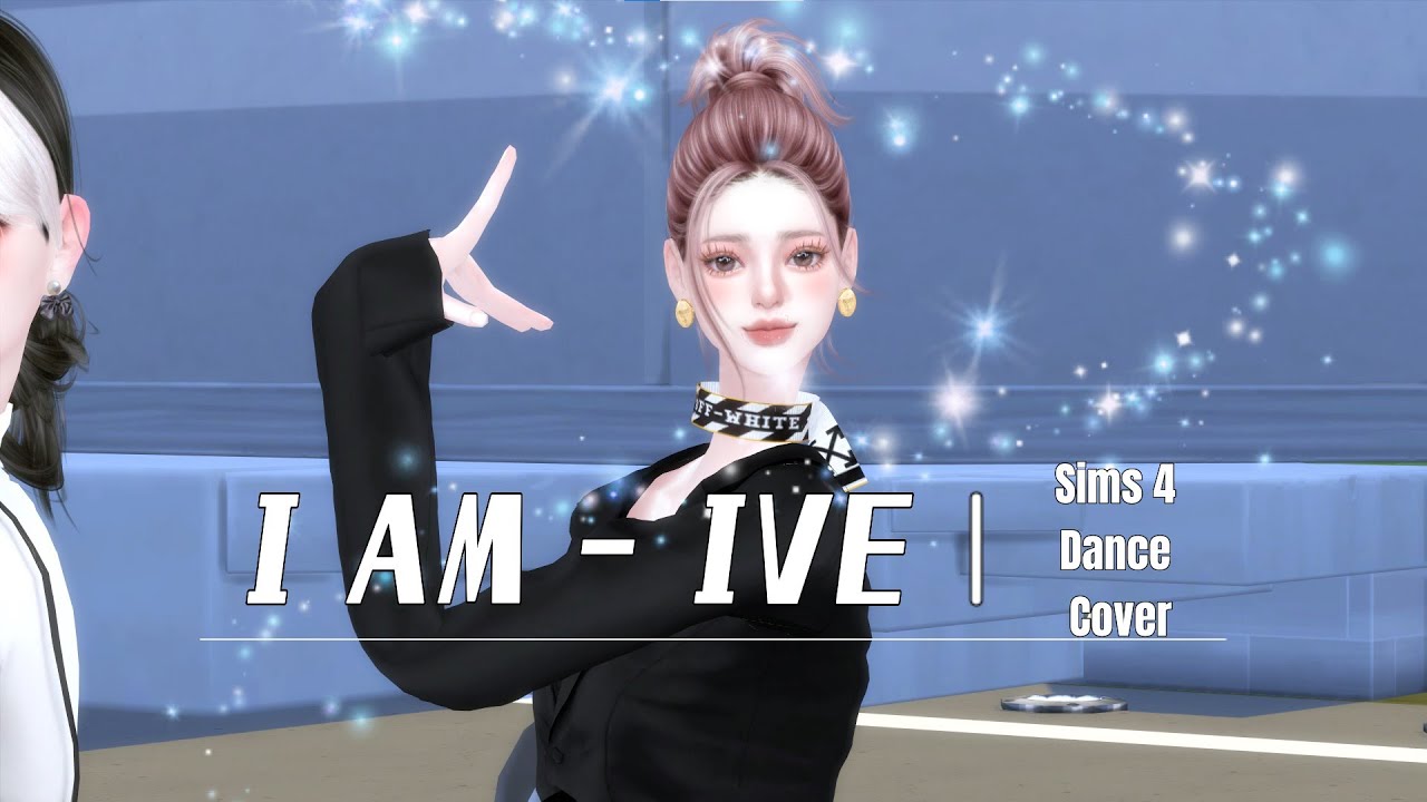 Sims 4💖 - IVE 아이브 'I AM' Dance Cover (심즈4) K-POP