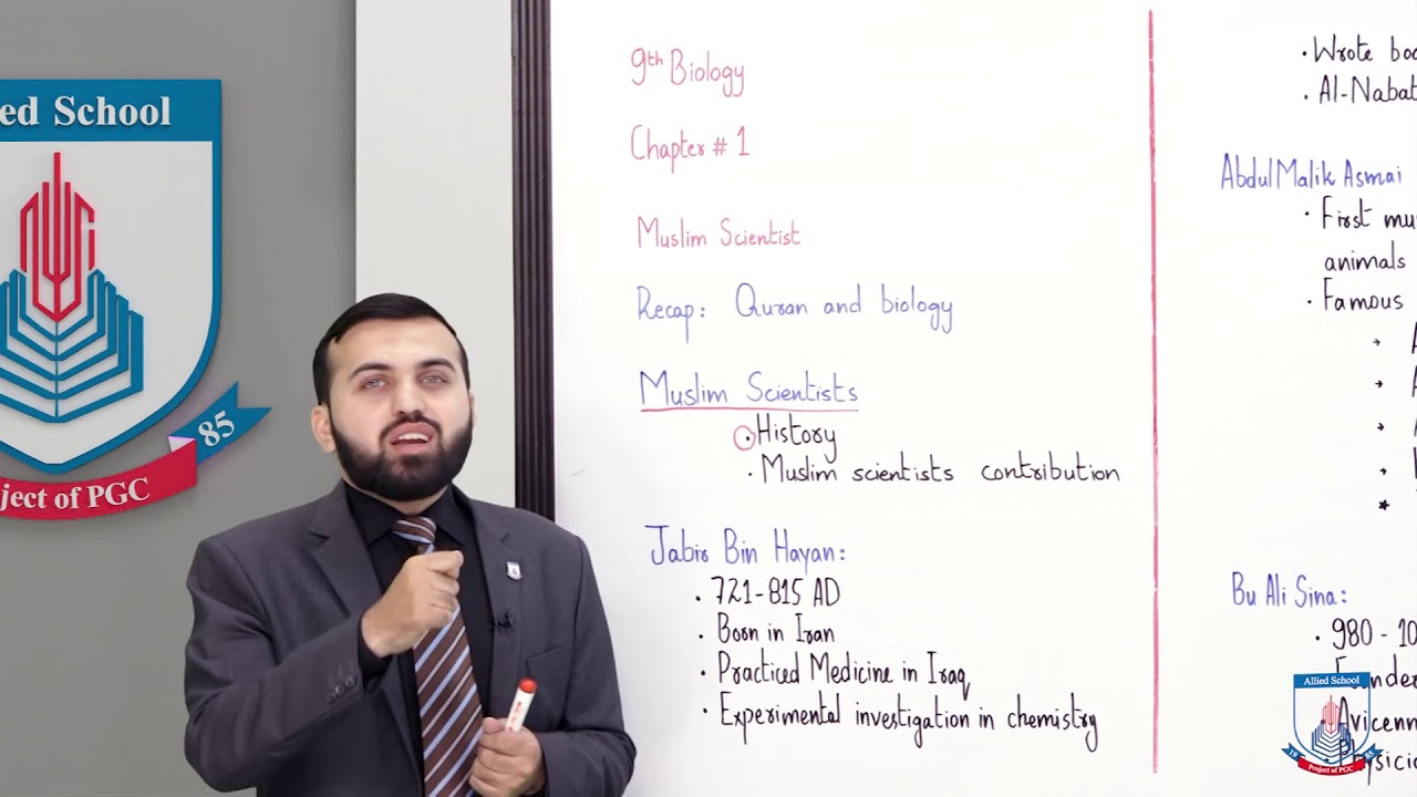Class 9 - Biology - Chapter 1 - Lecture 6 - Muslim Scientists - Allied Schools