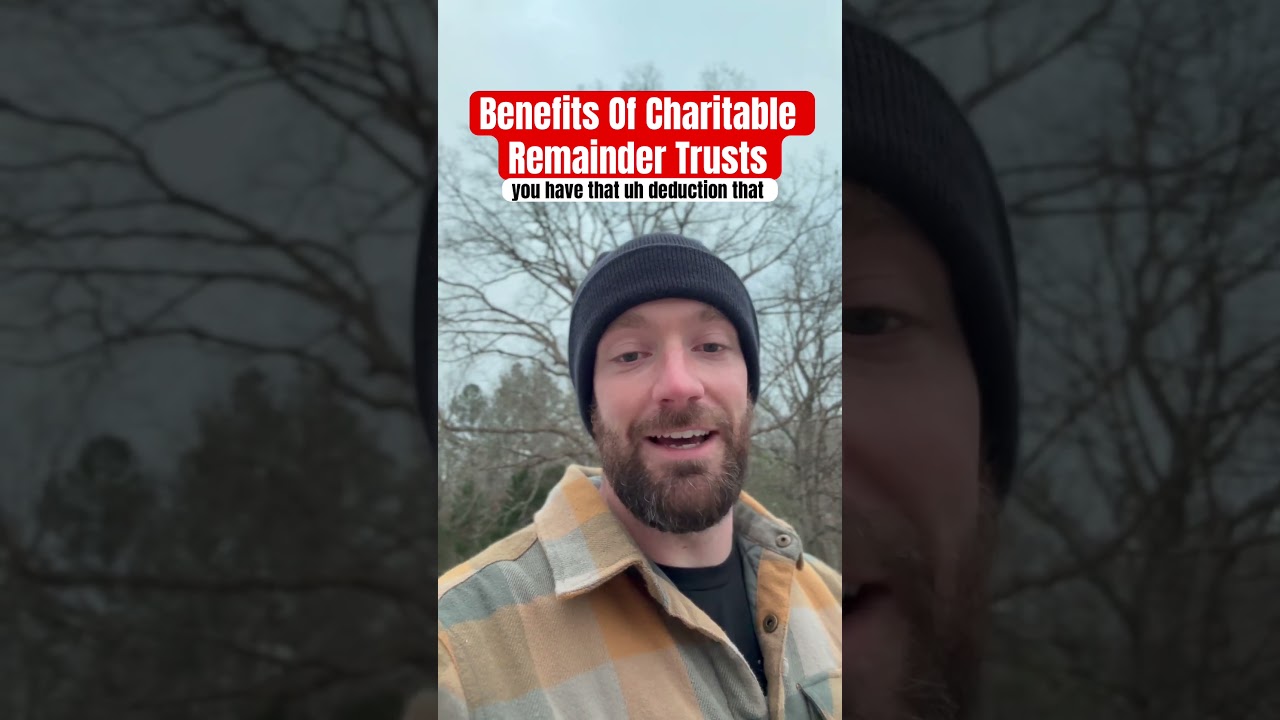 Benefits Of Charitable Remainder Trusts