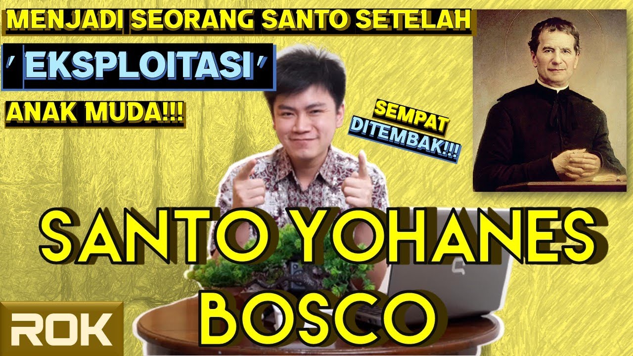 PELINDUNG SISWA & ANAK MUDA - SANTO YOHANES BOSCO | Riwayat Orang Kudus 31 Januari