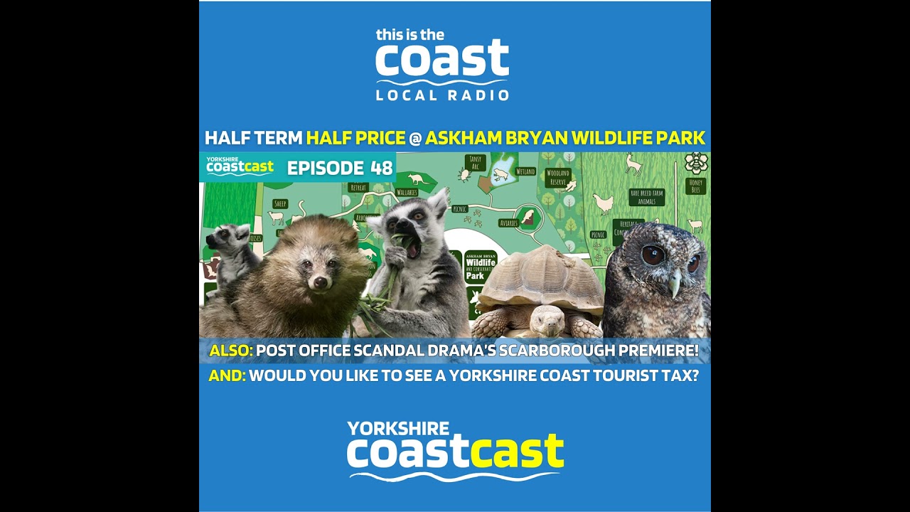Yorkshire Coastcast Episode 48 - HALF TERM HALF PRICE @ ASKHAM BRYAN WILDLIFE PARK!