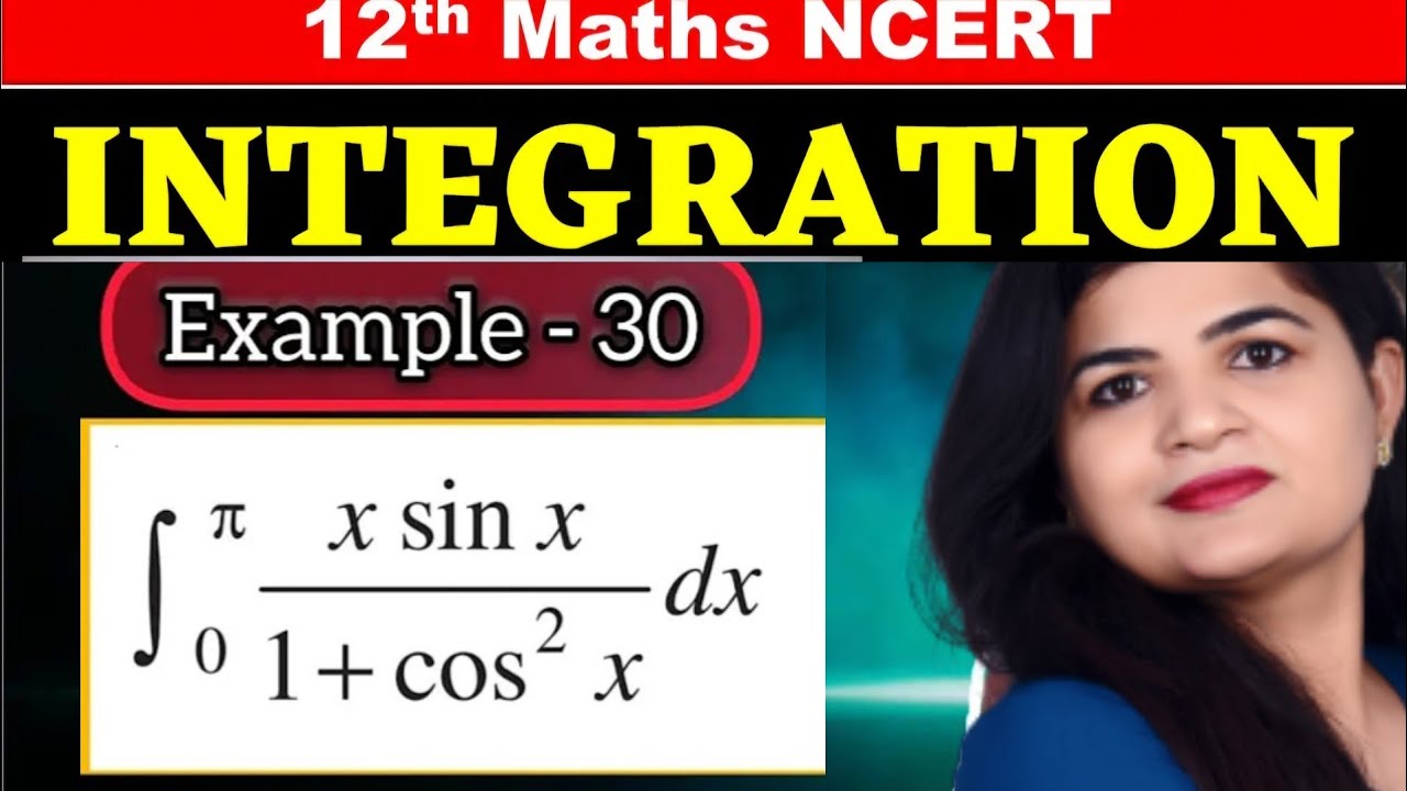 Integration EXAMPLE 30 | Example 30 class 12th maths ch 7 | Example 30 integrals class 12th #exam