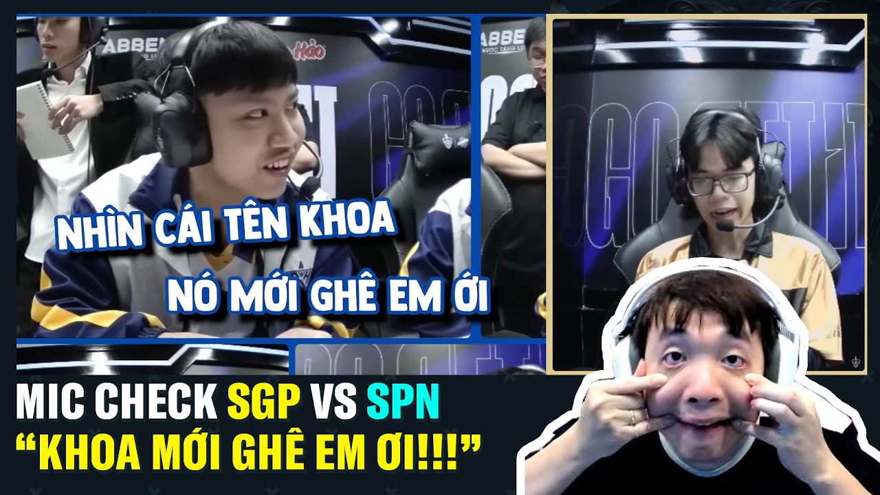 Mic Check SGP vs SPN: 