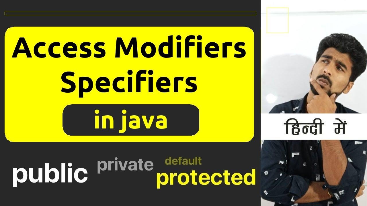 Access Modifiers in Java in Hindi | Access Specifier