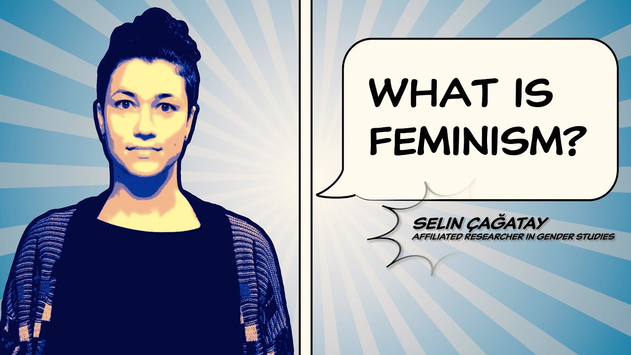 Selin Çağatay: What is feminism?
