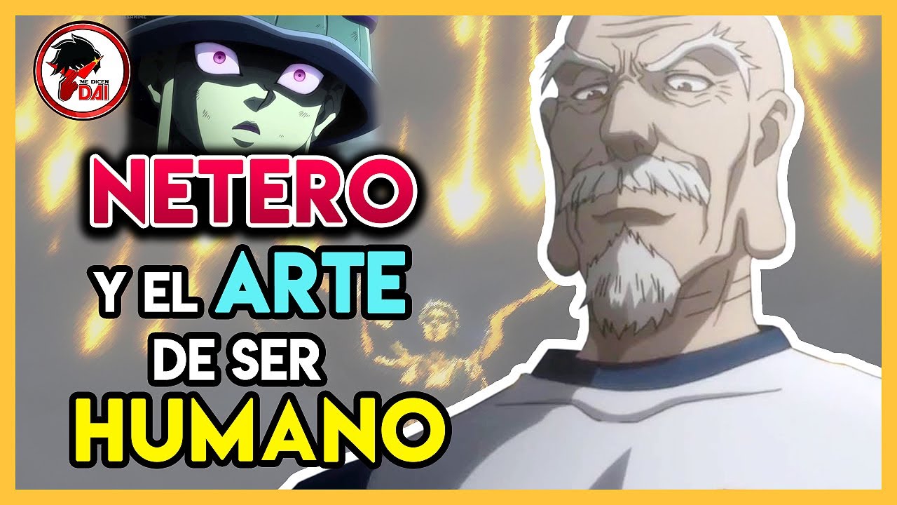 HxH: ISAAC NETERO y el ARTE de ser HUMANO en Hunter x Hunter