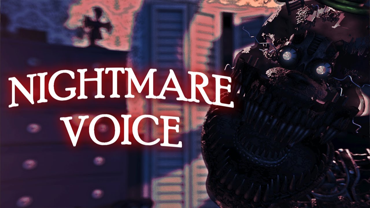 [SFM FNAF] Nightmare Voice
