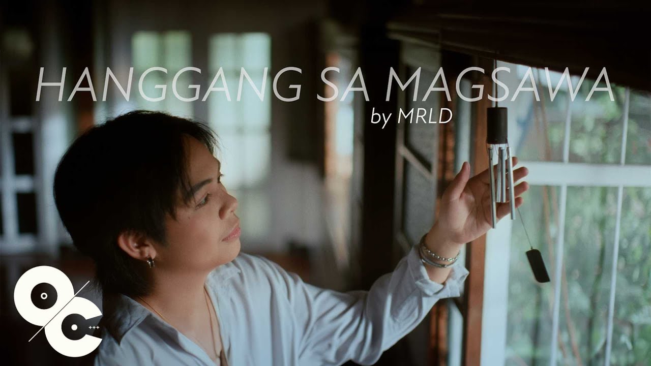 mrld - Hanggang Sa Magsawa (Official Music Video)