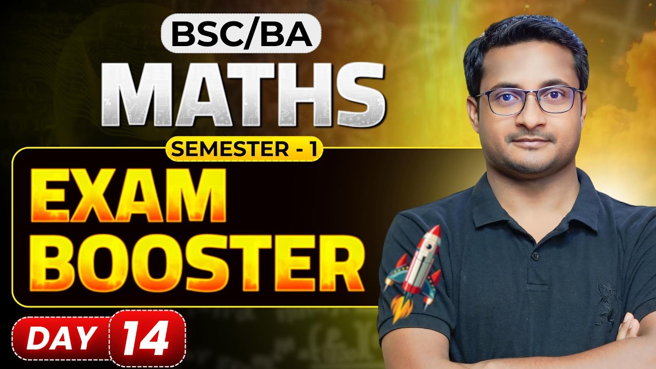 Math BSc BA Semester 01 | Exam Booster Day 14 | By Thakur Sir
