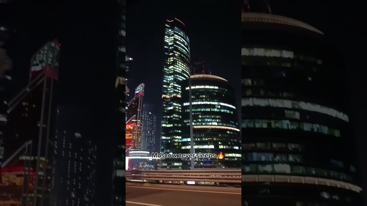 Moscow never sleeps 🔥