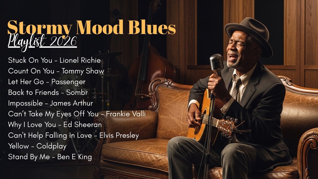 Relaxing Song Cover Blues - Impossible, Stand By Me, Impossible, Let her Go, Stuck On You 14/3