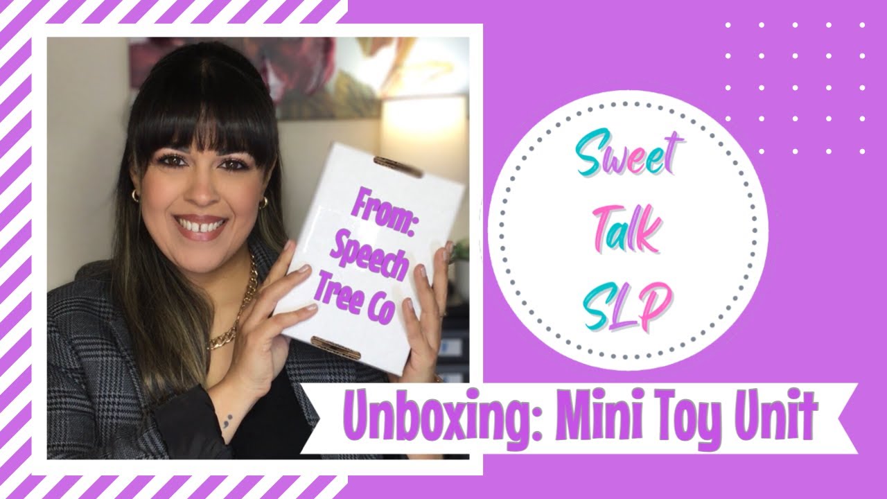 Unboxing | Speech Tree Co | Speech Therapy | Mini Toy Unit | 2022