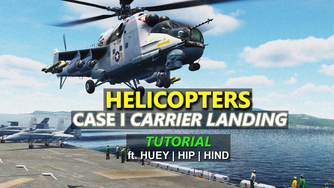 DCS 2.7 | HELICOPTER CARRIER LANDING [TUTORIAL]