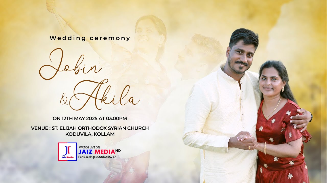 Jobin & Akhila | Wedding Ceremony | Mar Elijah Orthodox Church, Koduvila | Live