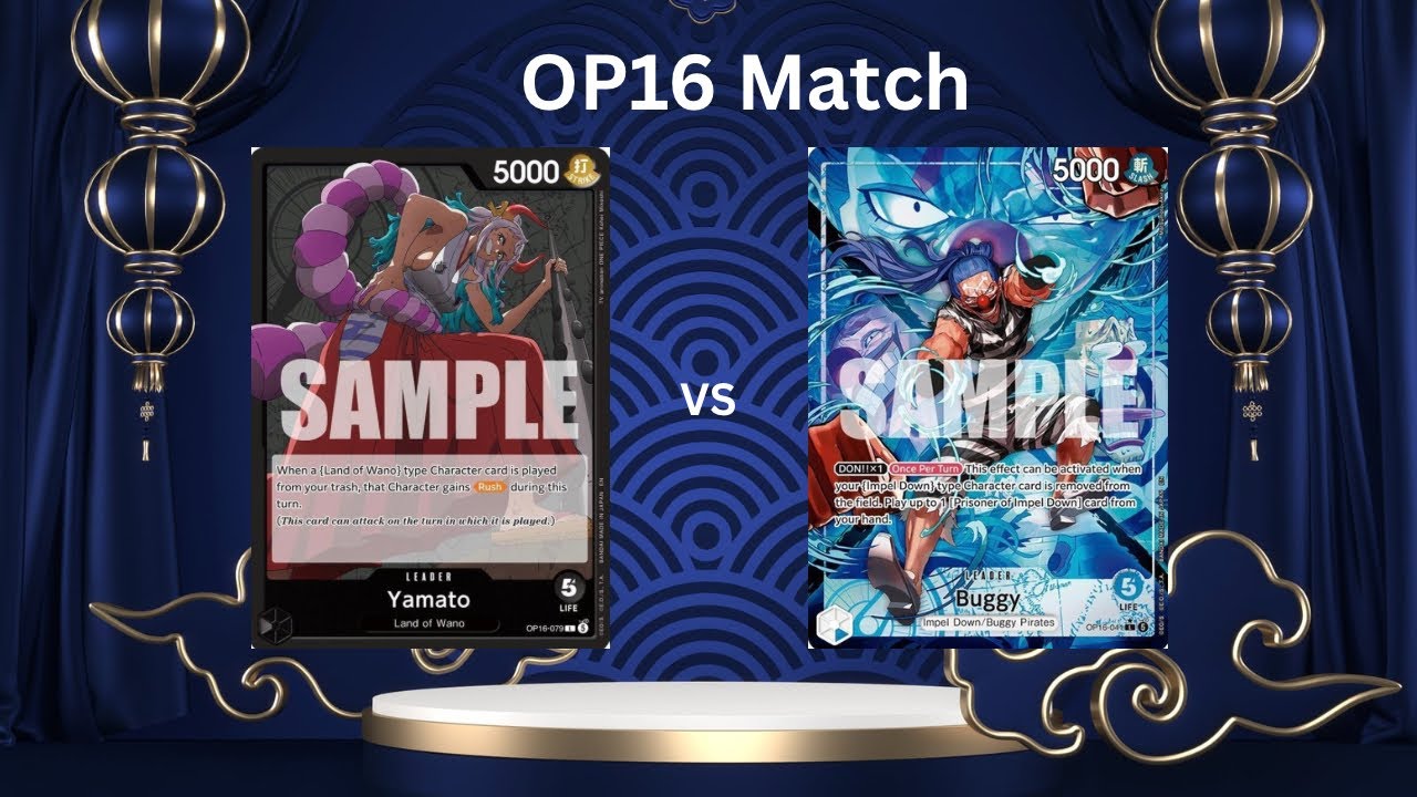 OP16 Match B Yamato vs U Buggy 