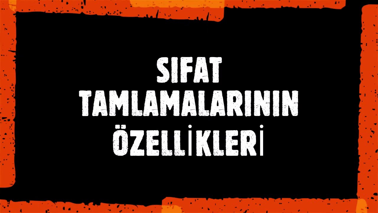 150➡ 30.04 dk. - Sıfat Tamlamasının Özellikleri Nelerdir? Örneklerle Detaylı Konu Anlatımı