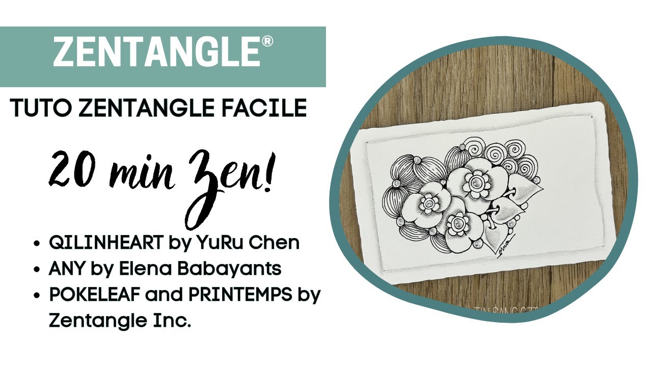 {TUTO ZENTANGLE® FACILE} 20 minutes Zen! QILINHEART de YuRu Chen