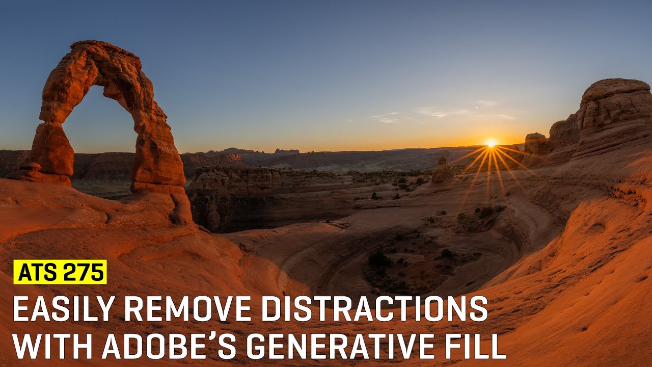 Approaching The Scene 275: Easily Remove Distractions with Adobe’s Remove and Generative Fill