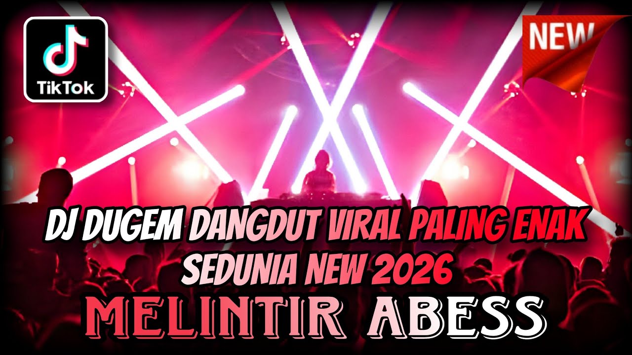 DJ DUGEM DANGDUT VIRAL PALING ENAK SEDUNIA NEW 2026 ⁉️ Dj Funkot Full Bass ‼️  REMIX VIRAL TIK-TOK
