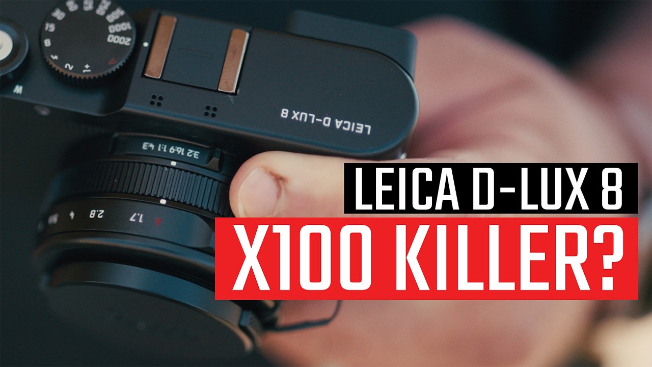 Leica D-Lux 8: Why you should buy it...