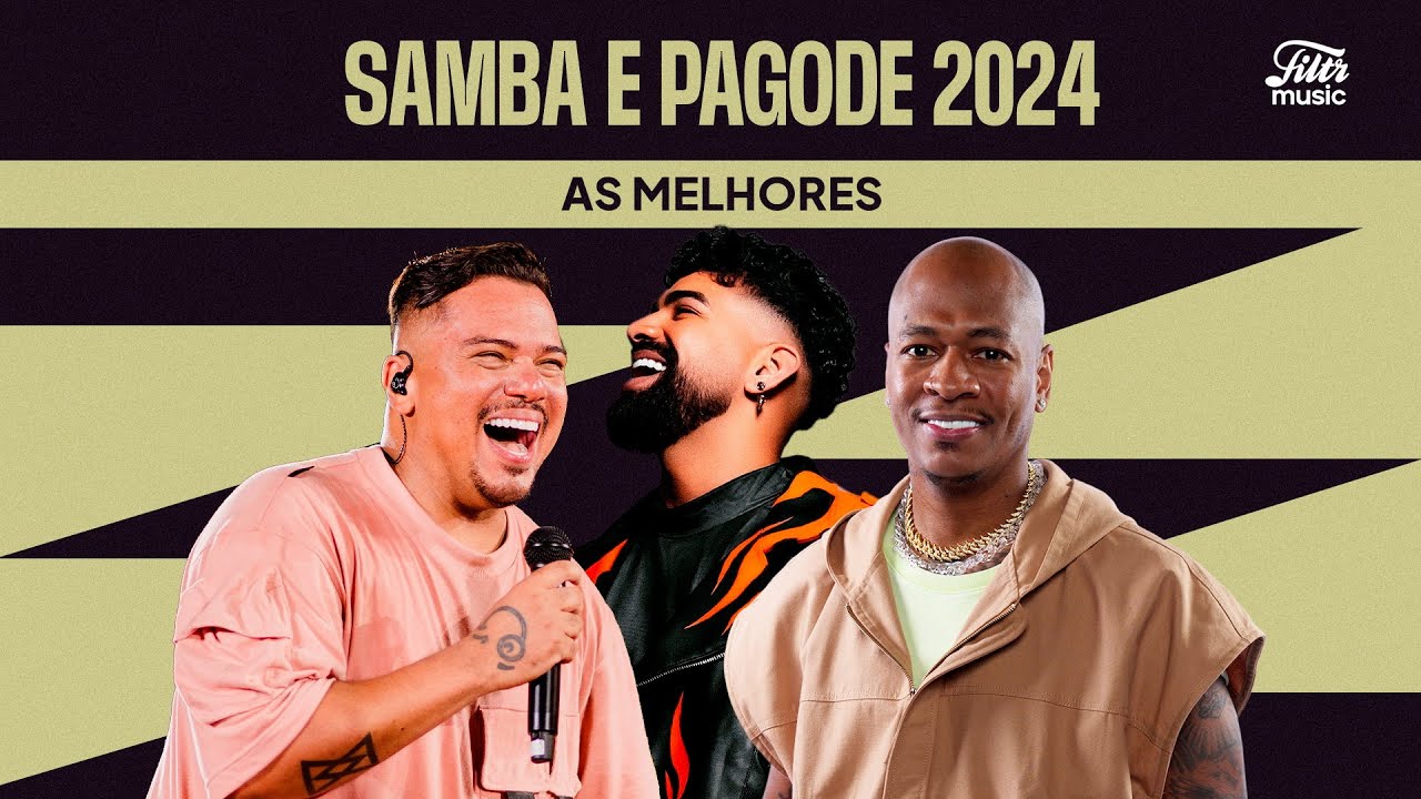 Samba e Pagode 2024 - S&oacute; as Melhores 🪕🔥 | Sorriso Maroto, Turma do Pagode, Dilsinho, Di Prop&oacute;sito...