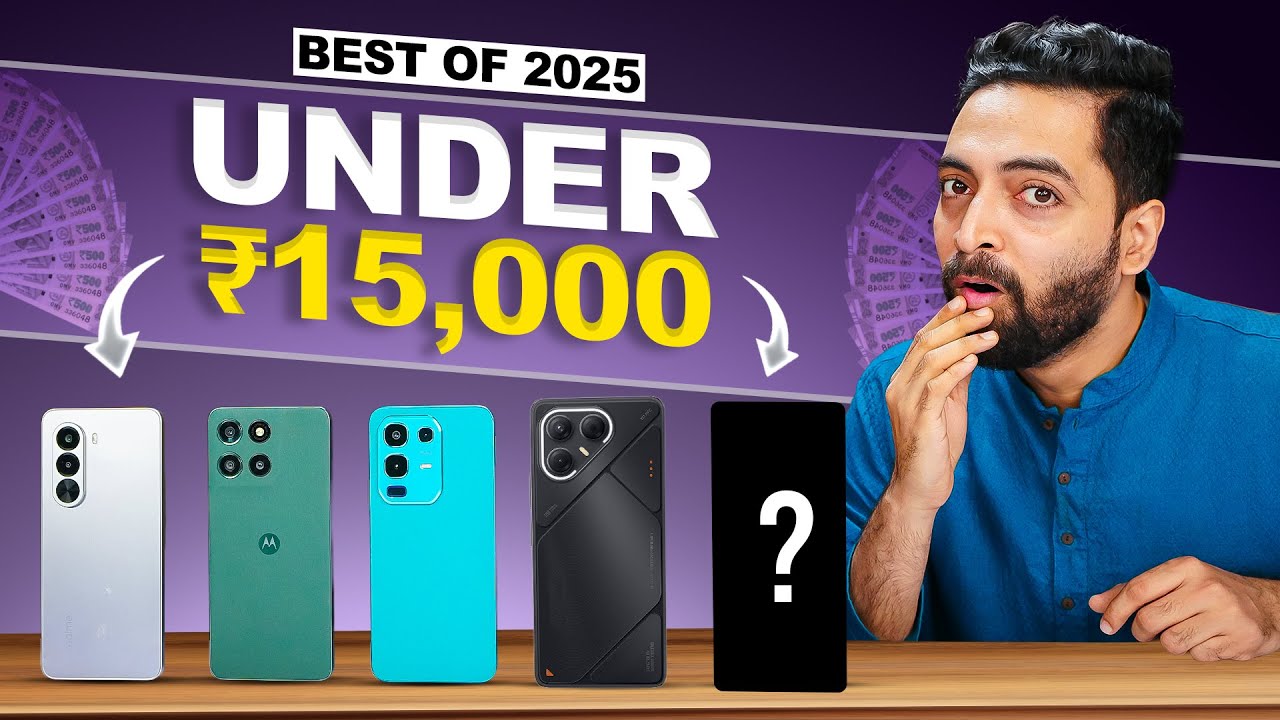 Best Phones 2025: FINAL Buying Guide ⚡ | Under ₹15,000