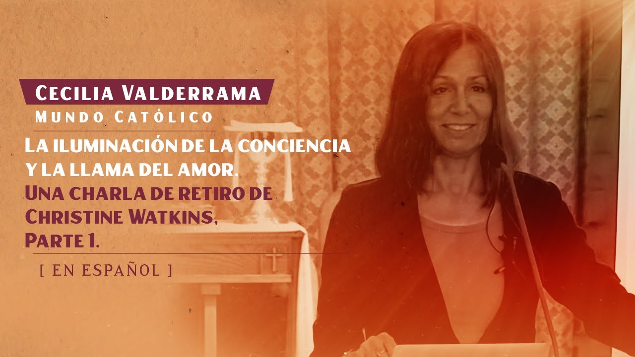 La Iluminación de la Conciencia y la Llama de Amor - Christine Watkins