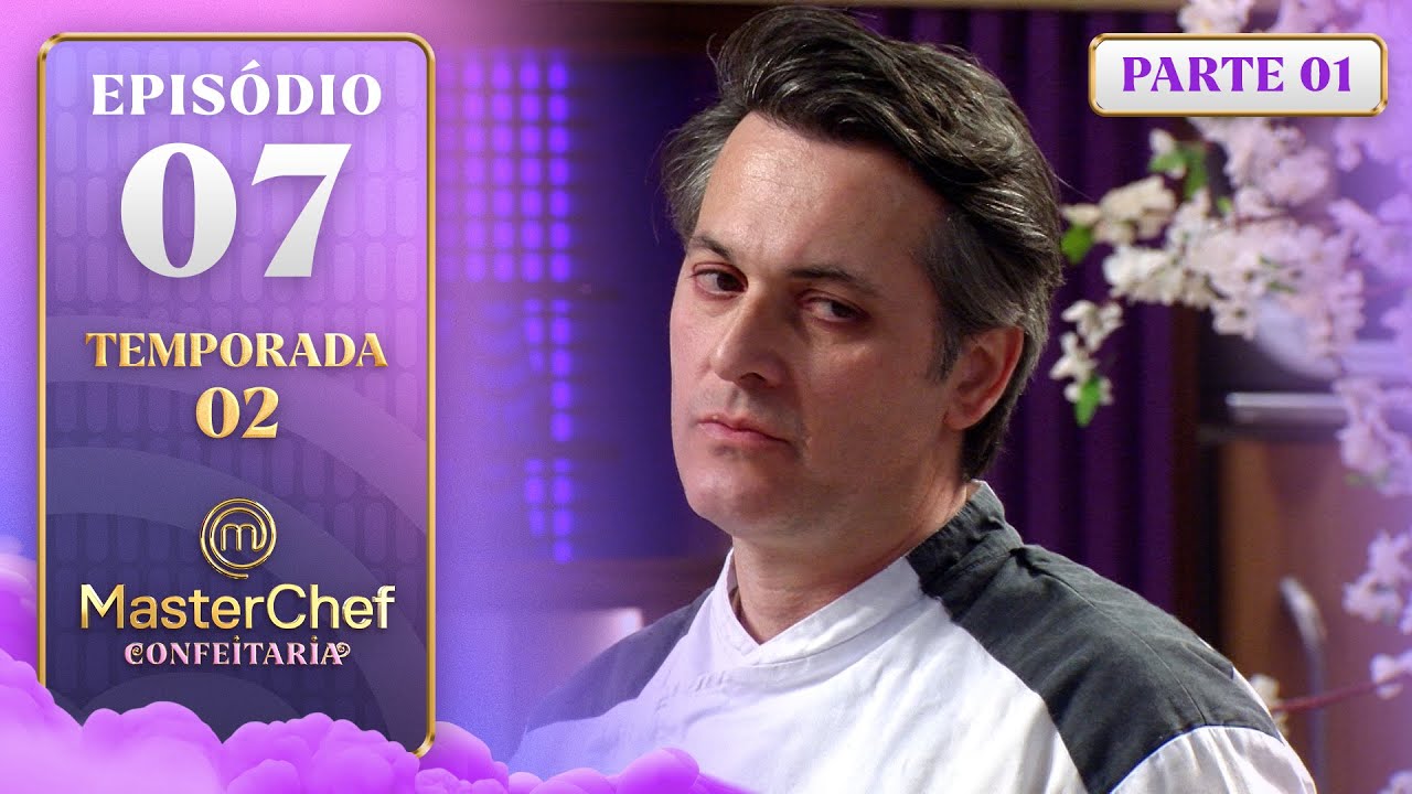 EP. 07 - 1/5: BOLO DE CASAMENTO E REINVEN&Ccedil;&Atilde;O (21/10/25) | TEMP 02 | MASTERCHEF CONFEITARIA