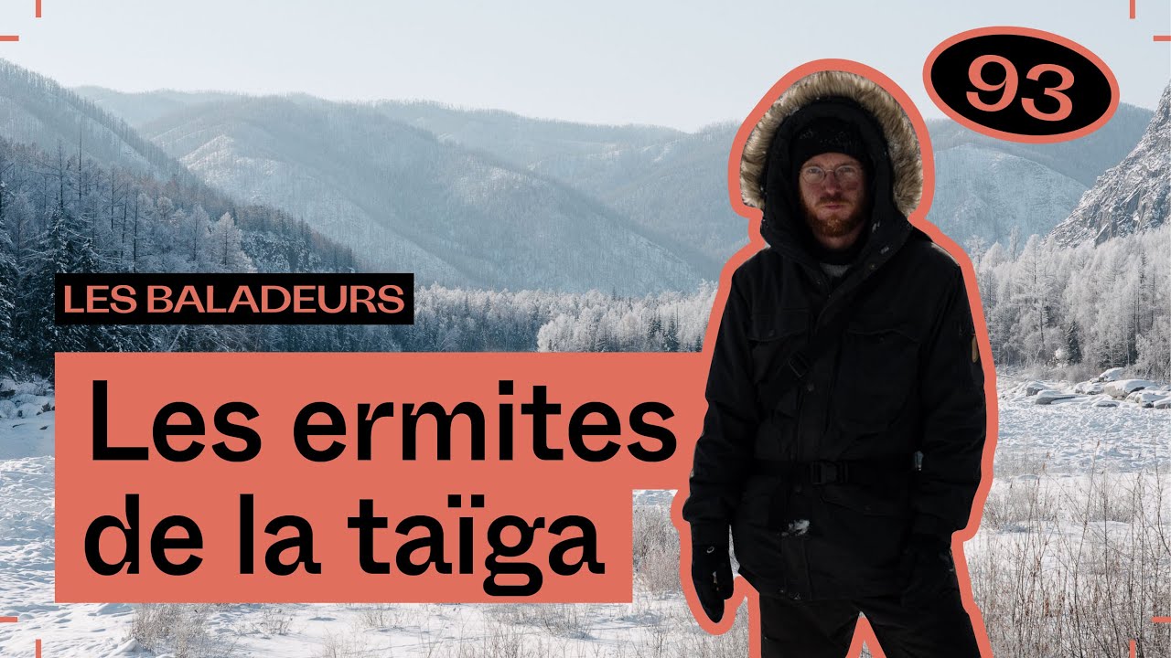 La vallée oubliée de Sibérie, avec Yann Laubscher #93