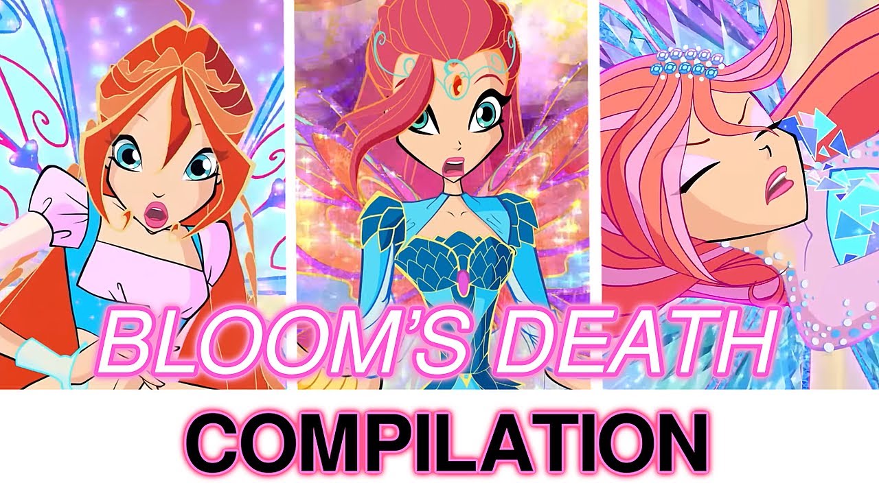 Winx Club: All the time Bloom is one step away from death (season 1-8) - English
