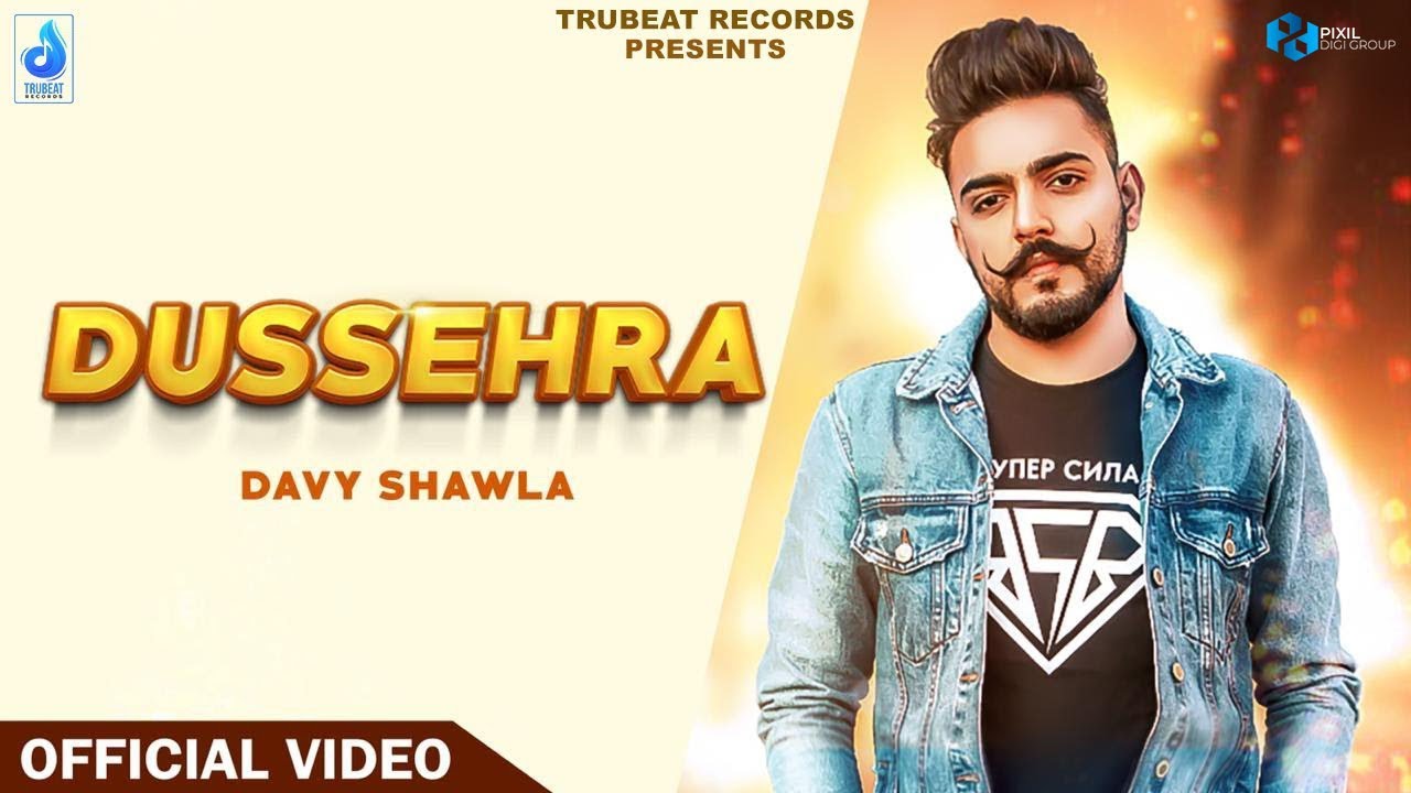 Dussehra (Full Video) Davy Shawla | Jimmy | Trubeat Records | Latest Punjabi Songs 2020