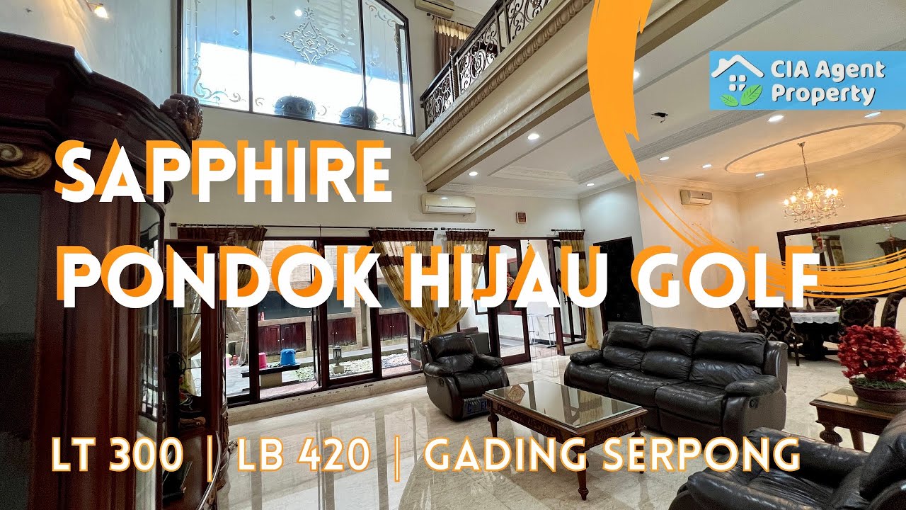 SAPPHIRE PONDOK HIJAU GOLF Review rumah mewah gading serpong