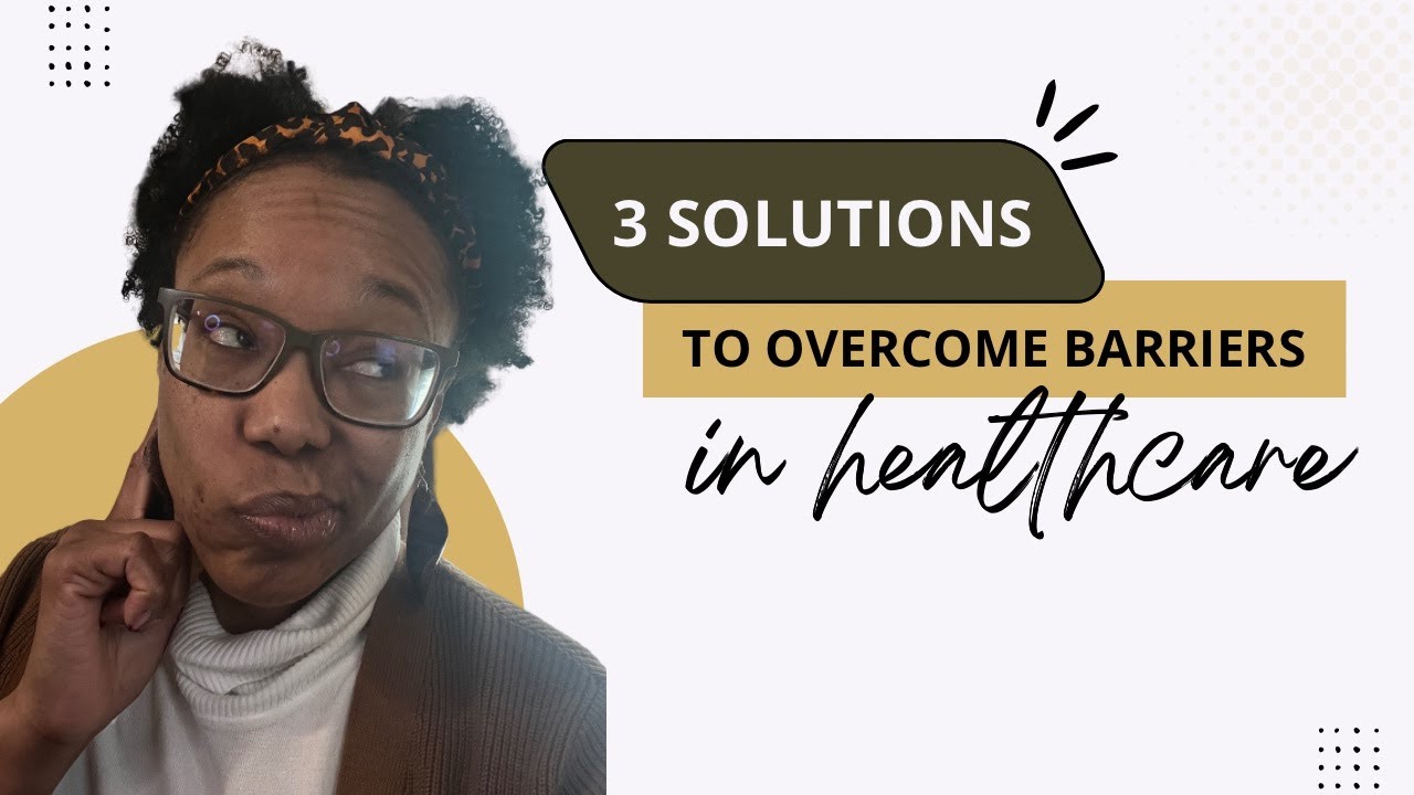 3 Solutions to Overcome Cultural Barriers in Healthcare