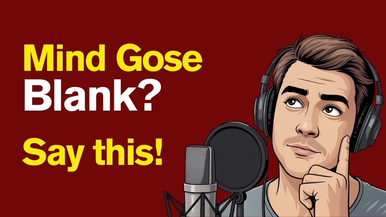 Say This When Your Mind Goes Blank (Instant Recovery Line)