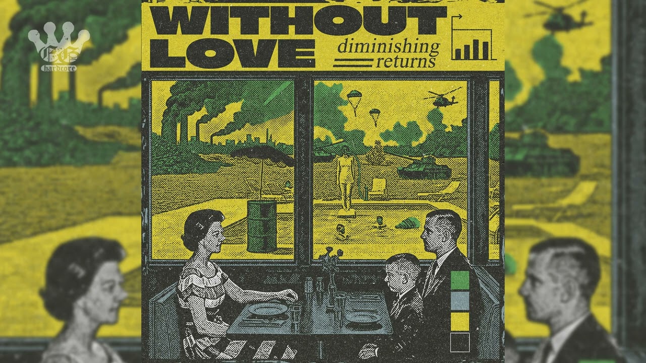 [EGxHC] Without Love - Diminishing Returns - 2026 (Official Full Album)