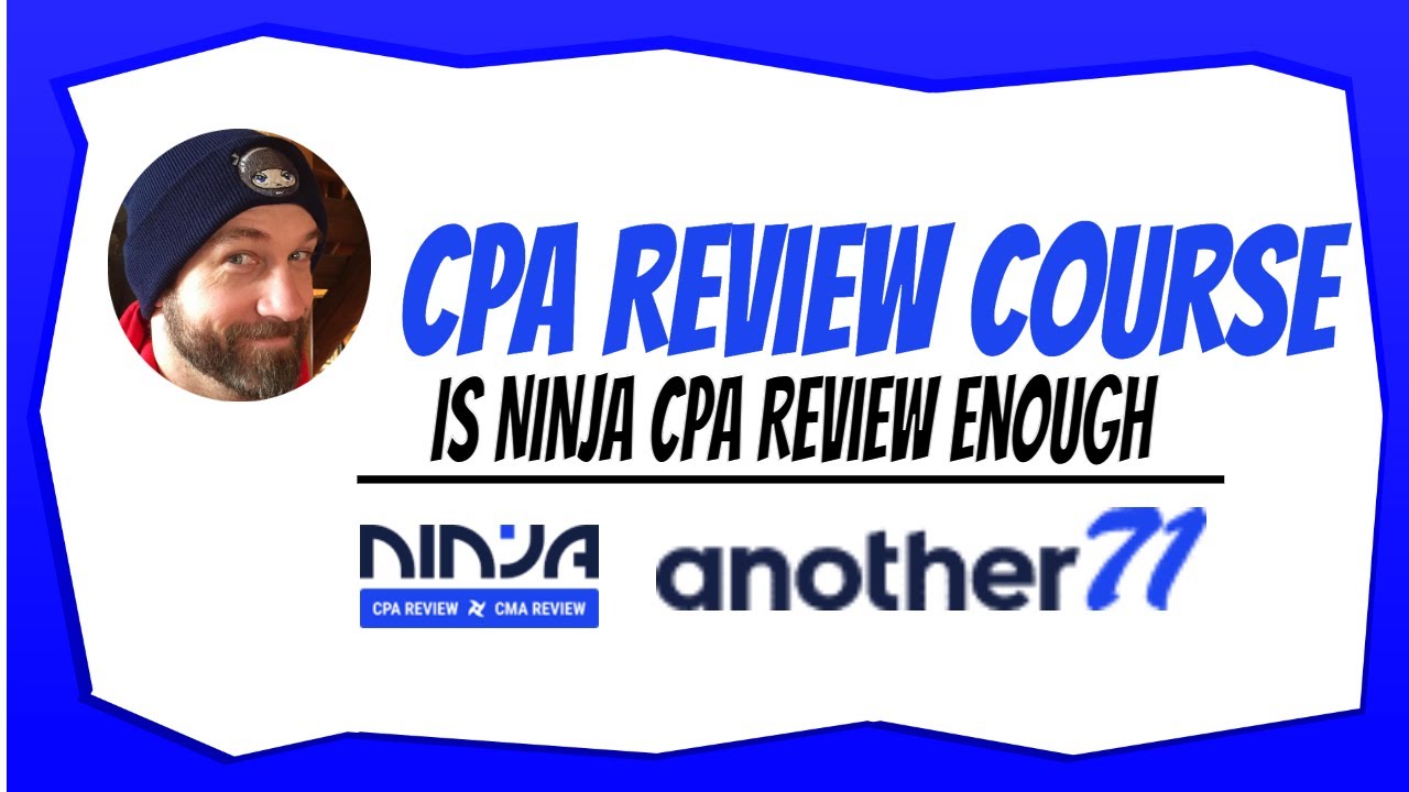 Is NINJA CPA Review Enough To Pass the CPA Exam | CPA Review Courses