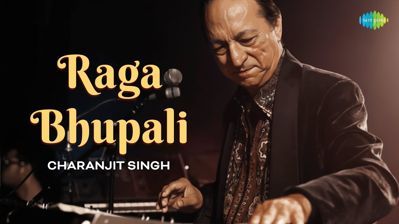 Raga Bhupali | राग भूपाली | Charanjit Singh | Indian Classical Instrumental Music