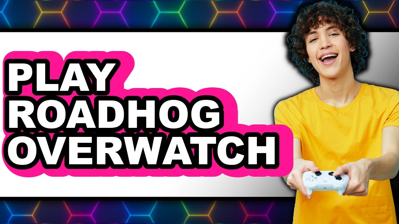 How to Play Roadhog Overwatch 2 2025 - Full Guide