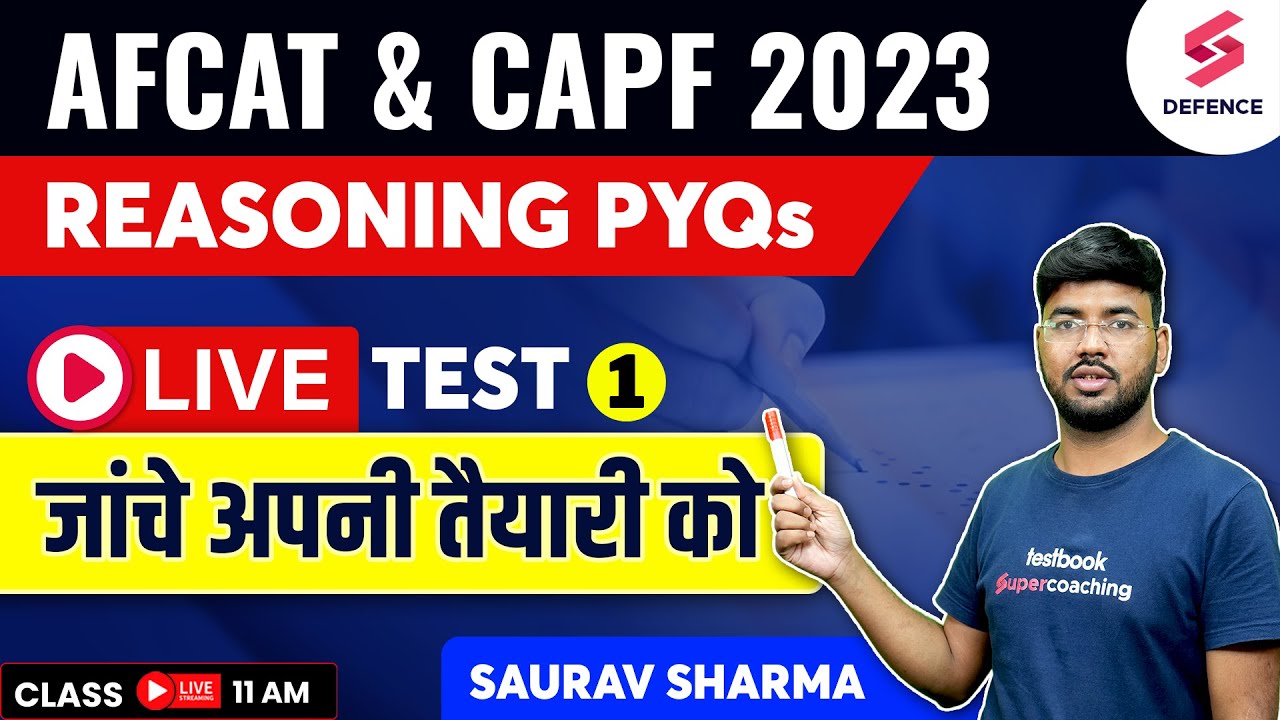 Reasoning Previous Year Questions for AFCAT & CAPF 2023 | LIVE TEST - 01 | By Saurav Sharma